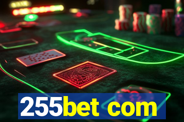 255bet com